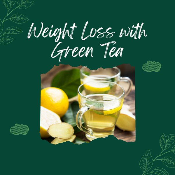 The Green Tea Weight Loss Guide: Shed Pounds Naturally - TeaTreasure