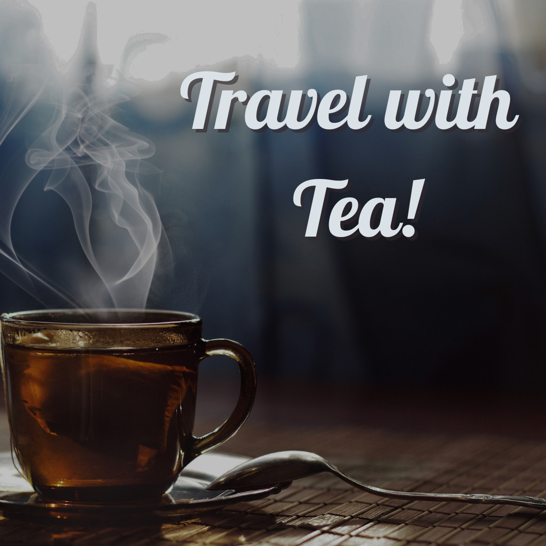 TRAVEL WITH TEA, STEEP ANYWHERE & ANYTIME