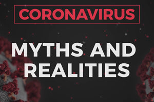 Some Myths And Facts About Coronavirus Busted! 